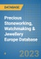 Precious Stoneworking, Watchmaking & Jewellery Europe Database - Product Image