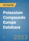 Potassium Compounds Europe Database - Product Image