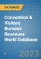 Convention & Visitors Bureaus Revenues World Database - Product Image
