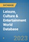 Leisure, Culture & Entertainment World Database - Product Image