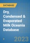 Dry, Condensed & Evaporated Milk Oceania Database - Product Image