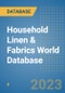 Household Linen & Fabrics World Database - Product Image