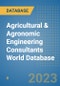 Agricultural & Agronomic Engineering Consultants World Database - Product Image