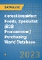 Cereal Breakfast Foods, Specialist (B2B Procurement) Purchasing World Database - Product Image