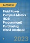 Fluid Power Pumps & Motors (B2B Procurement) Purchasing World Database - Product Image