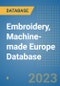 Embroidery, Machine-made Europe Database - Product Image