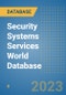 Security Systems Services World Database - Product Image