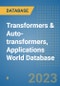 Transformers & Auto-transformers, Applications World Database - Product Image