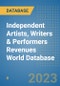 Independent Artists, Writers & Performers Revenues World Database - Product Image