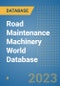 Road Maintenance Machinery World Database - Product Image