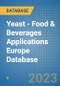 Yeast - Food & Beverages Applications Europe Database - Product Image