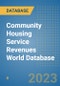 Community Housing Service Revenues World Database - Product Image