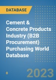 Cement & Concrete Products Industry (B2B Procurement) Purchasing World Database- Product Image