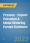 Presses - Impact Extrusion & Metal Sintering Europe Database - Product Thumbnail Image