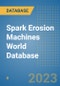 Spark Erosion Machines World Database - Product Image