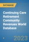 Continuing Care Retirement Community Revenues World Database - Product Image
