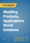 Wadding Products, Applications World Database - Product Image