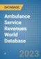 Ambulance Service Revenues World Database - Product Image