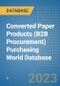 Converted Paper Products (B2B Procurement) Purchasing World Database - Product Image