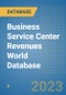 Business Service Center Revenues World Database - Product Image