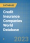 Credit Insurance Companies World Database - Product Image