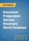 Document Preparation Service Revenues World Database - Product Image