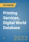 Printing Services, Digital World Database - Product Image
