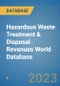 Hazardous Waste Treatment & Disposal Revenues World Database - Product Image