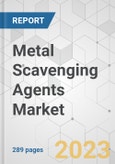 Metal Scavenging Agents Market - Global Industry Analysis, Size, Share, Growth, Trends, and Forecast, 2019 - 2027- Product Image