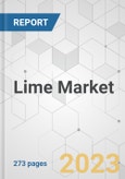 Lime Market - Global Industry Analysis, Size, Share, Growth, Trends, and Forecast, 2019 - 2027- Product Image