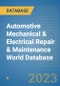 Automotive Mechanical & Electrical Repair & Maintenance World Database - Product Image