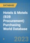 Hotels & Motels (B2B Procurement) Purchasing World Database - Product Image