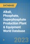 Alkali, Phosphate, Superphosphate Production Plant & Equipment World Database - Product Image