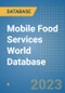 Mobile Food Services World Database - Product Image