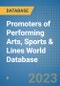 Promoters of Performing Arts, Sports & Lines World Database - Product Image