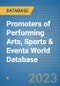 Promoters of Performing Arts, Sports & Events World Database - Product Image