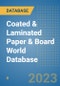 Coated & Laminated Paper & Board World Database - Product Image