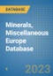 Minerals, Miscellaneous Europe Database - Product Image
