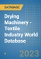 Drying Machinery - Textile Industry World Database - Product Image