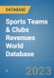 Sports Teams & Clubs Revenues World Database - Product Image