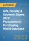 Gift, Novelty & Souvenir Stores (B2B Procurement) Purchasing World Database - Product Image