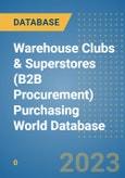 Warehouse Clubs & Superstores (B2B Procurement) Purchasing World Database- Product Image