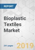 Bioplastic Textiles Market - Global Industry Analysis, Size, Share, Growth, Trends, and Forecast, 2019 - 2027- Product Image