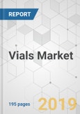 Vials Market - Global Industry Analysis, Size, Share, Growth, Trends, and Forecast 2019 - 2027- Product Image
