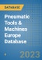 Pneumatic Tools & Machines Europe Database - Product Image