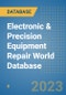 Electronic & Precision Equipment Repair World Database - Product Image