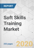 Soft Skills Training Market - Global Industry Analysis, Size, Share, Growth, Trends, and Forecast, 2020-2030- Product Image