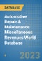 Automotive Repair & Maintenance Miscellaneous Revenues World Database - Product Image
