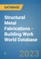 Structural Metal Fabrications - Building Work World Database - Product Image