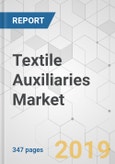 Textile Auxiliaries Market - Global Industry Analysis, Size, Share, Growth, Trends, and Forecast, 2019 - 2027- Product Image